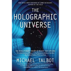 The Holographic Universe: The Revolutionary Theory of Reality - Paperback
